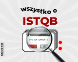 Wszystko o ISTQB. Lupa powiększa komunikat "SYSTEM ERROR!", sugerując problemy w testowaniu.
