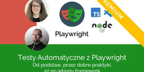 Dwie okrągłe podobizny mężczyzn, logo Playwright, ikony TS, Node.js i baner "PREMIUM".