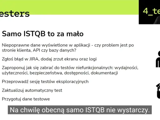 Prezentacja dla **ISTQB agile tester** podkreśla, że samo ISTQB to za mało. Wymieniono zadania testera: zgłaszanie błędów, testy niefunkcjonalne, eksploracyjne, automatyczne i przygotowanie danych.